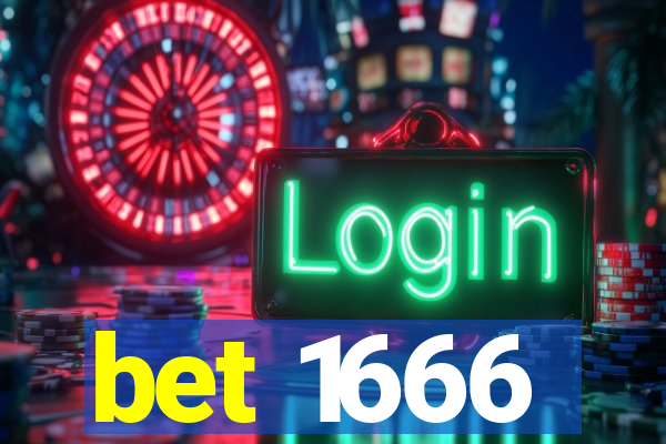 bet 1666